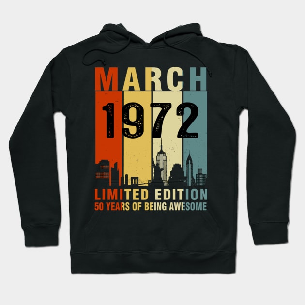 March 1972 Limited Edition 50 Years Of Being Awesome Hoodie by tasmarashad